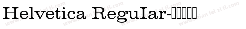 Helvetica ReguIar字体转换